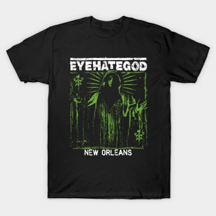 EYEHATEGOD NEW ORLEANS T-Shirt